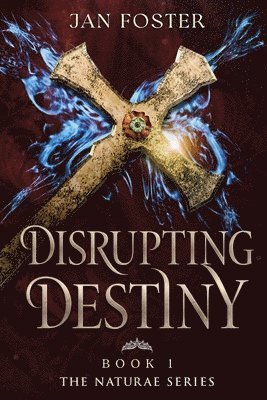 Jan Foster - Disrupting Destiny, Häftad
