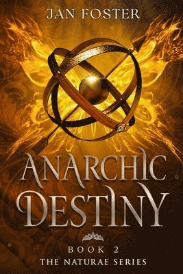 Jan Foster - Anarchic Destiny, Häftad