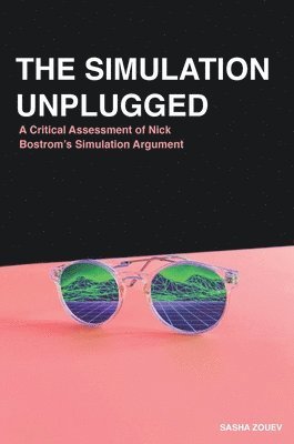 Sasha Zouev - Simulation Unplugged, Inbunden