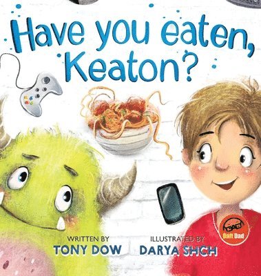 bokomslag Have You Eaten, Keaton?
