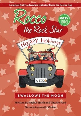 Charlie Ford, Rachel Smith - Rocco the Rock Star Swallows the Moon: Children's Beginner Readers, Dog Adventure Stories, Ages 5-8, Häftad