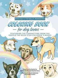 bokomslag Rocco's Totally Pawsome Coloring Book For Dog Lovers