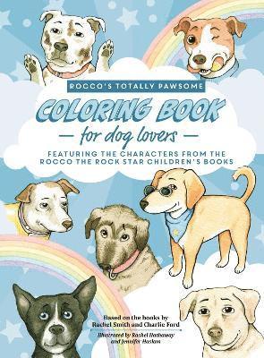 Rocco's Totally Pawsome Coloring Book For Dog Lovers 1