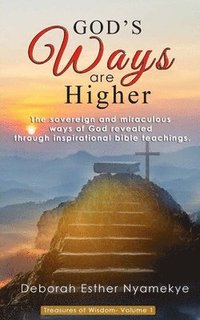 bokomslag God's Ways Are Higher