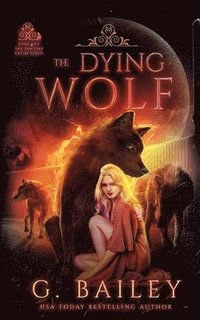 bokomslag The Dying Wolf