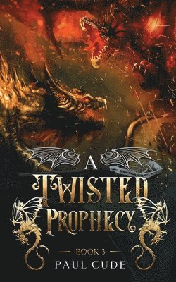 Twisted Prophecy