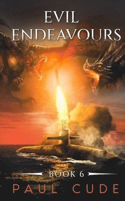 Paul Cude - Evil Endeavours, Häftad