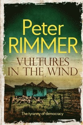 Peter Rimmer - Vultures in the Wind, Häftad