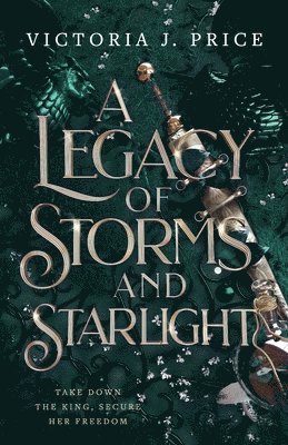 Victoria J. Price, J. Price, Victoria, Victoria J Price - Legacy of Storms and Starlight, Häftad