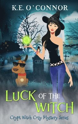 K E O'Connor - Luck of the Witch, Häftad