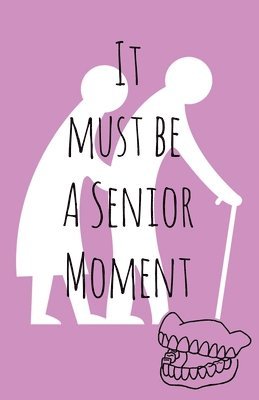 It must be a senior moment 1