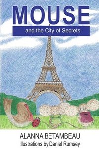 bokomslag MOUSE and the City of Secrets