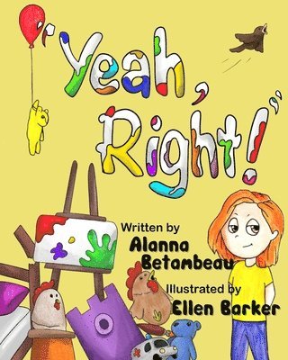 Alanna Betambeau - "Yeah, Right!", Häftad
