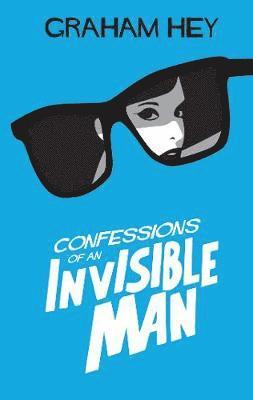 Graham Hey - Invisible Man, Häftad. Tillgänglighet: Lägg i varukorg