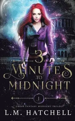 L.M. Hatchell, Three Point Author Services - 3 Minutes to Midnight, Häftad