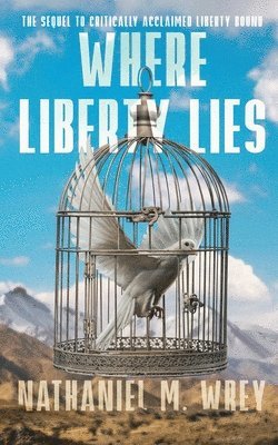 Where Liberty Lies 1