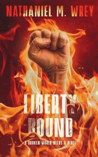 bokomslag Liberty Bound