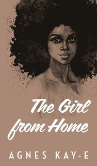 bokomslag The Girl from Home
