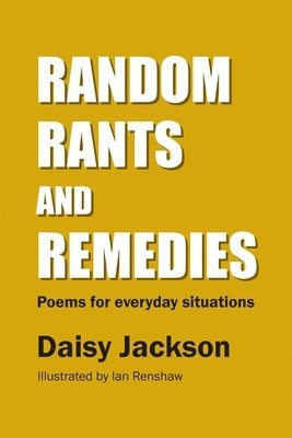 Random Rants and Remedies 1