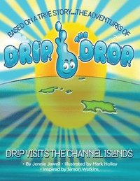 bokomslag Adventures of Drip the Drop