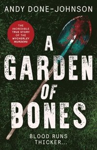 bokomslag A Garden of Bones