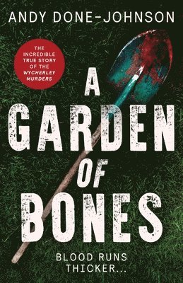 Andy Done-Johnson - Garden of Bones, Häftad