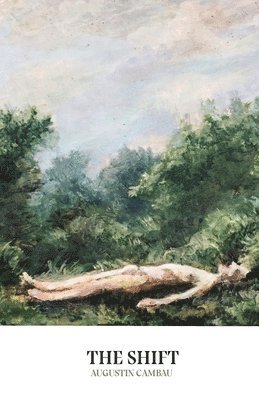 Augustin Cambau, Lydia Sviatoslavsky, Udith Dematagoda - Shift, Häftad