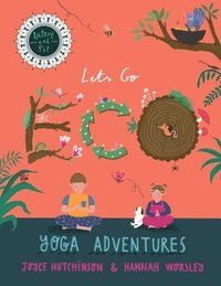 bokomslag Rupert and Pip: Yoga Adventures.: Lets go ECO!