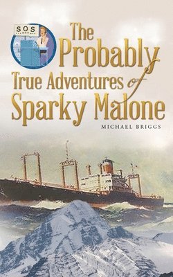 bokomslag Probably True Adventures of Sparky Malone