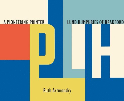 Ruth Artmonsky - Pioneering Printer, Häftad
