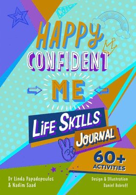 Linda Papadopoulos, Saad, The Happy Confident Company, Chadwick - Happy Confident Me Life Skills Journal, Häftad