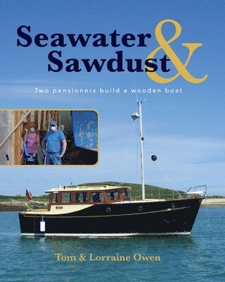 Lorraine Owen, Tom Owen - Seawater and Sawdust, Häftad