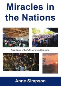bokomslag Miracles in the Nations