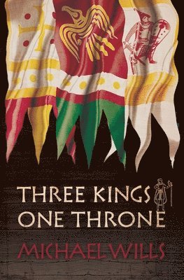 bokomslag Three Kings - One Throne