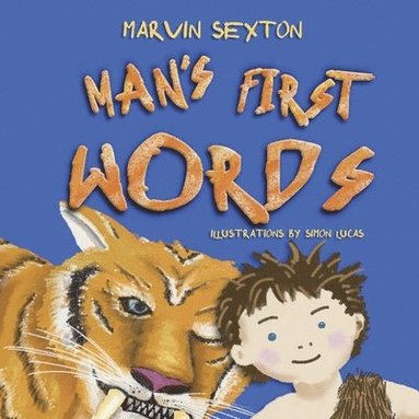 bokomslag Man's First Words