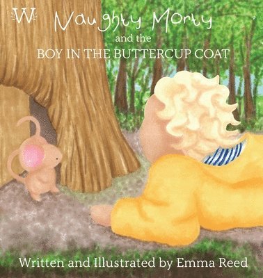 Naughty Morty and the Boy in the Buttercup Coat 1