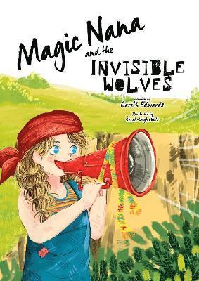 bokomslag Magic Nana and the Invisible Wolves