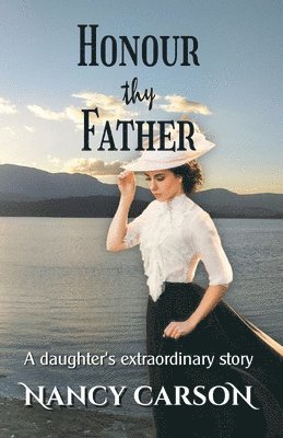 bokomslag Honour Thy Father: A daughter's extraordinary story