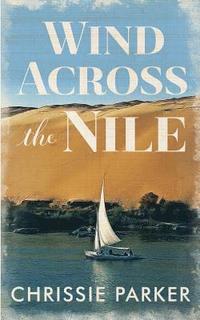 bokomslag Wind Across the Nile
