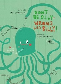 bokomslag Don't Be Silly-Wrong Leg Billy!