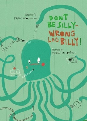 bokomslag Dont Be Silly-Wrong Leg Billy!