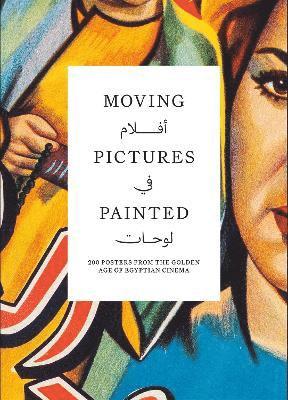 bokomslag Moving Pictures Painted