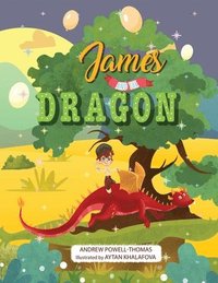 bokomslag James and the dragon