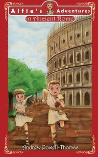 bokomslag Alfie's Adventures in Ancient Rome