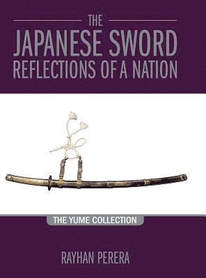 The Japanese Sword Reflections of a Nation 1