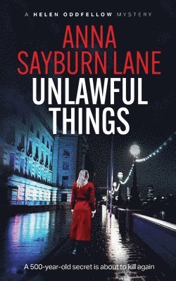 Anna Sayburn Lane - Unlawful Things, Häftad