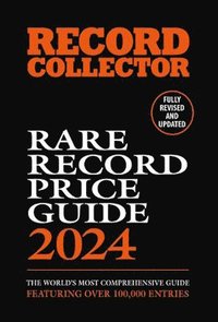 bokomslag The Rare Record Price Guide 2024