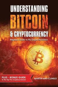 bokomslag Understanding Bitcoin & Cryptocurrency