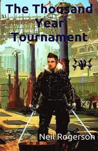 bokomslag The Thousand Year Tournament