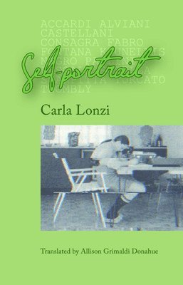 Carla Lonzi - Self-Portrait, Häftad